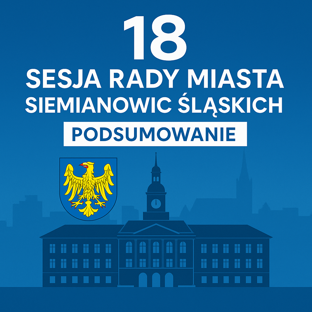 18 sesja rady miasta Siemianowic Śląskich
