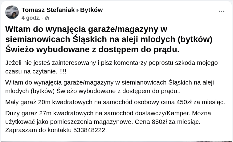 850 zł za Garaże w Siemianowicach Śląskich to nowe "realia"? 3 Zrzut ekranu ogłoszenia o wynajmie garażu w Siemianowicach Śląskich, z ceną 850 zł miesięcznie za większy garaż na Bytkowie.